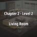 Rooms and Exits Chapter 2 – Level 2 Walkthrough