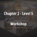 Rooms and Exits Chapter 2 – Level 5 Walkthrough