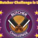 The Butcher Challenge